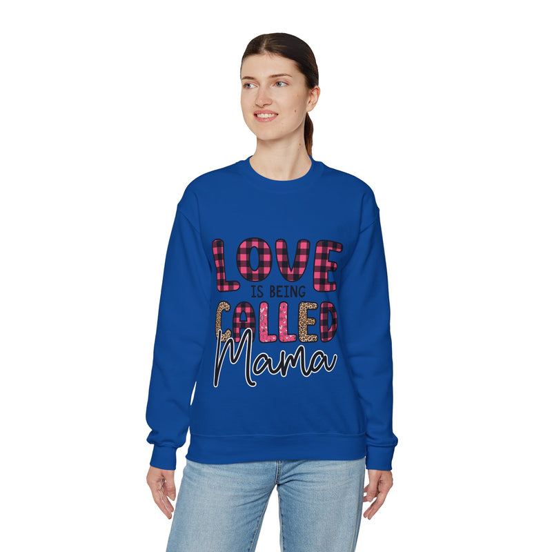 Love Is Being Called Mama - Unisex Heavy Blend™ Crewneck Sweatshirt