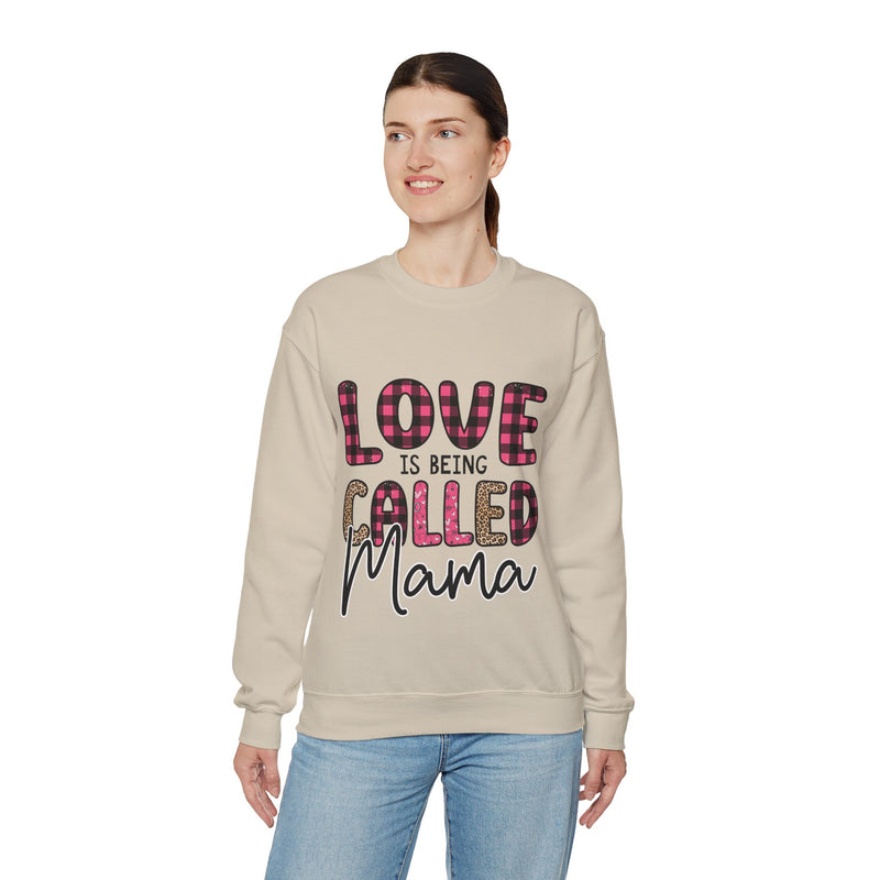 Love Is Being Called Mama - Unisex Heavy Blend™ Crewneck Sweatshirt