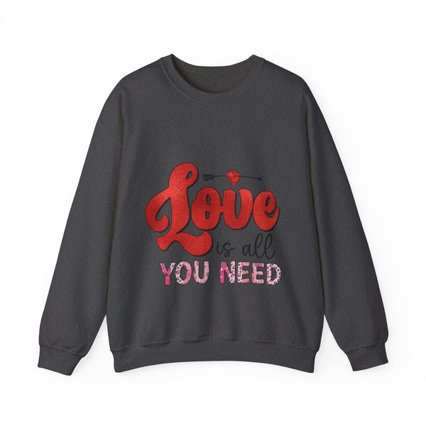Love Is All You Need - Unisex Heavy Blend™ Crewneck Sweatshirt