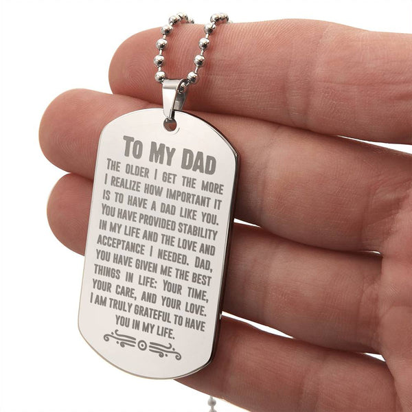 Engraved Dog Tag - The Older I Get Dad