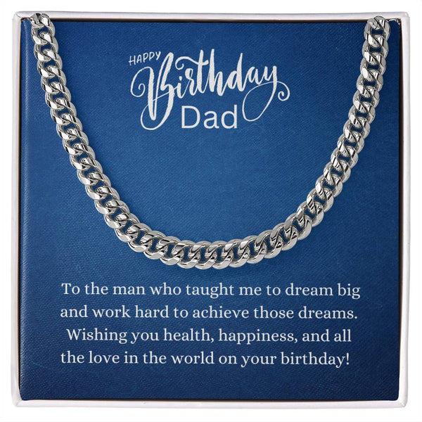 Cuban Link Chain - Happy Birthday Dad - Dream Big