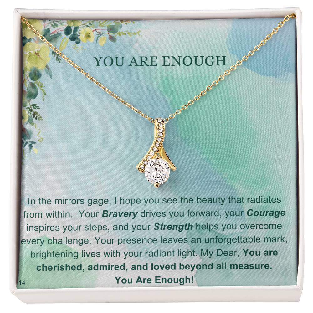 You Are Enough - Alluring Beauty #14 RW3