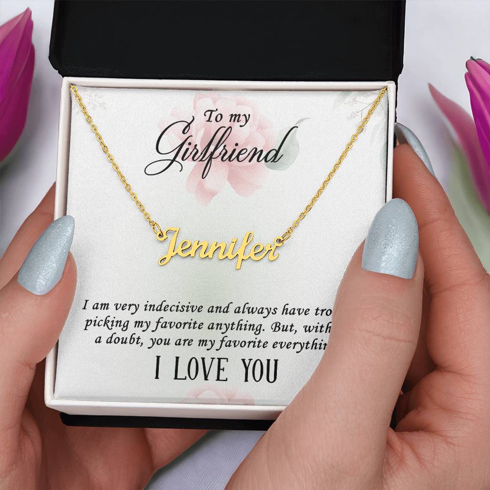 Custom Name Necklace - I am Indecisive Girlfriend