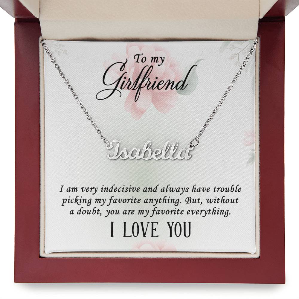 Custom Name Necklace - I am Indecisive Girlfriend