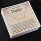 Signature Name Necklace -Poised For Delightful Journey Daughter