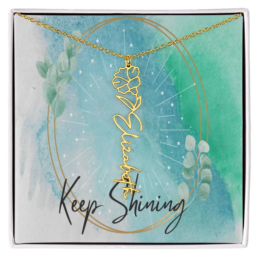 Flower Name Necklace - Keep Shining