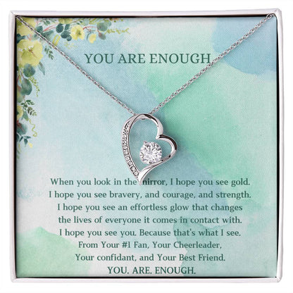 Forever Love Necklace - You Are Enough 29 (#14 RW!)