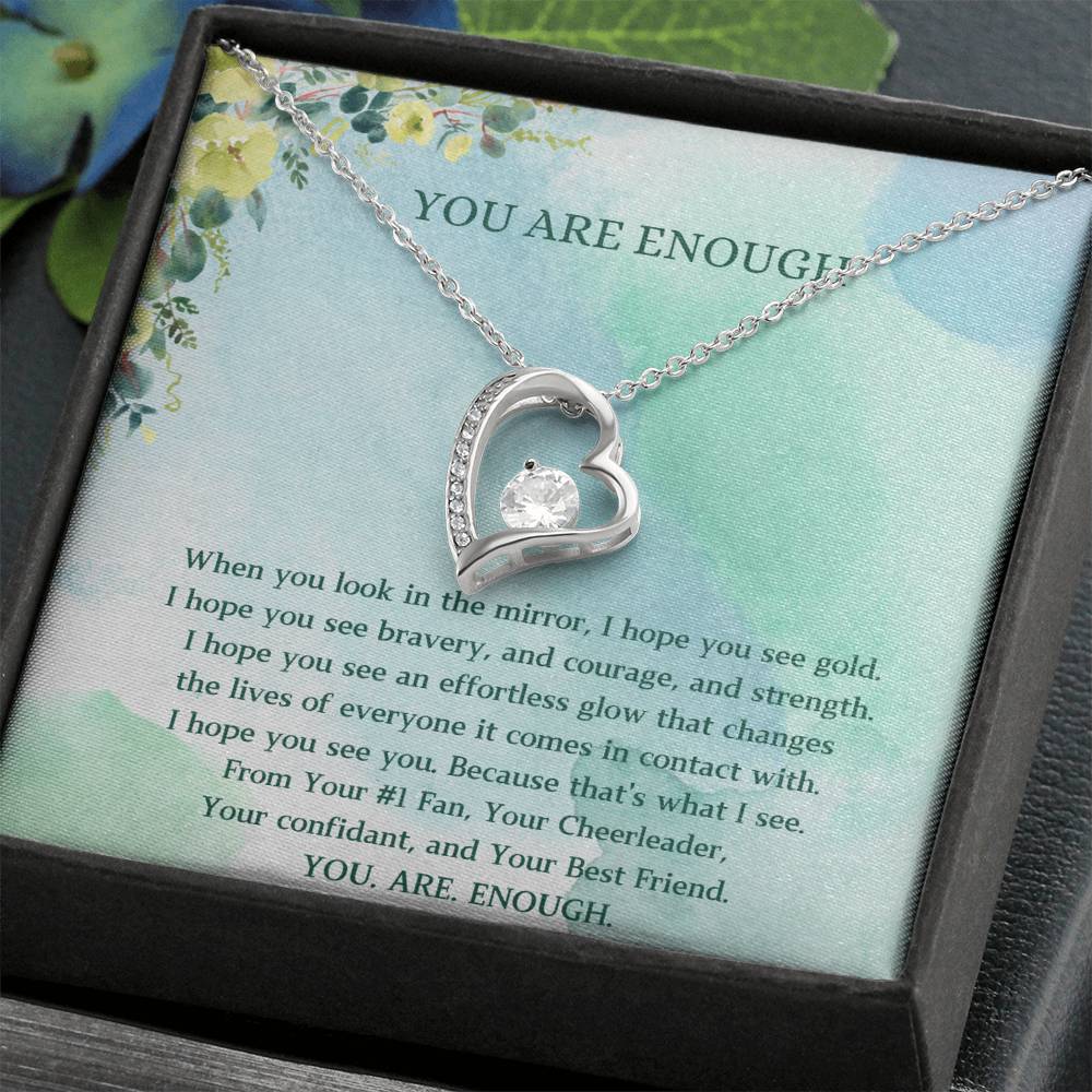 Forever Love Necklace - You Are Enough 29 (#14 RW!)