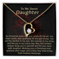 Forever Love Necklace - To My Sweet Daughter