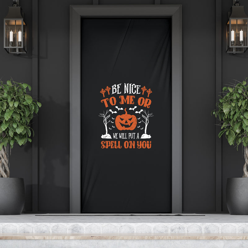 Be Nice To Me - Halloween Door Sock